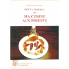 1470497204_livre.spicy.cooking.ou.ma.cuisine.aux.piments.pierrette.chalendar.editions.lacour.olle