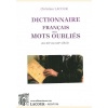 1517587484_livre.dictionnaire.francais.des.mots.oublies.tome.1.christian.lacour.olle.editions.lacour.olle