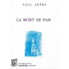 1521108559_livre.la.mort.de.pan.paul.arene.felibre.sisteron.editions.lacour.olle