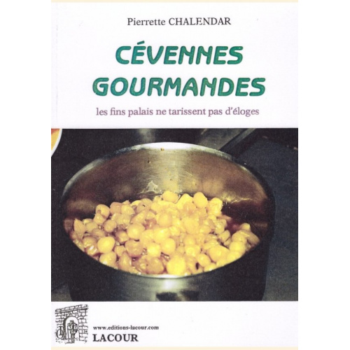1427883694_livre.cevennes.gourmandes.pierrette.chalendar.recettes.de.cuisine.cevenole.editions.lacour.olle