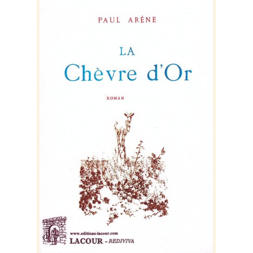 1526982018_livre.la.chevre.d.or.paul.arene.felibre.sisteronais.editions.lacour.olle