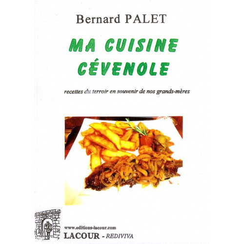 livre_ma_cuisine_cvnole_bernard_palet_ditions_lacour-oll