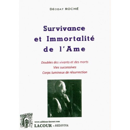 livre_survivance_et_immortalite_de_l_ame_deodat_roche_aude_cathares_spiritualite_editions_lacour_olle